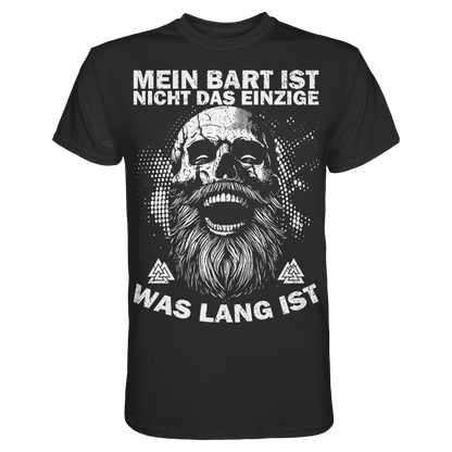 Bart-T-Shirt für Wikinger – Mein Bart ist nicht das Einzige, was lang ist