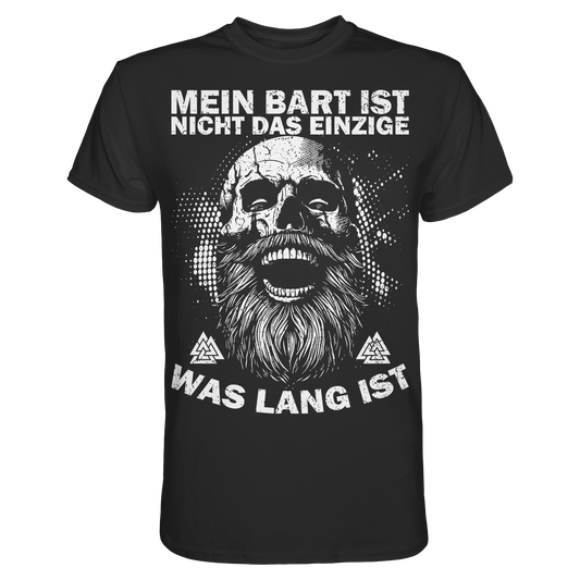 Bart-T-Shirt für Wikinger – Mein Bart ist nicht das Einzige, was lang ist