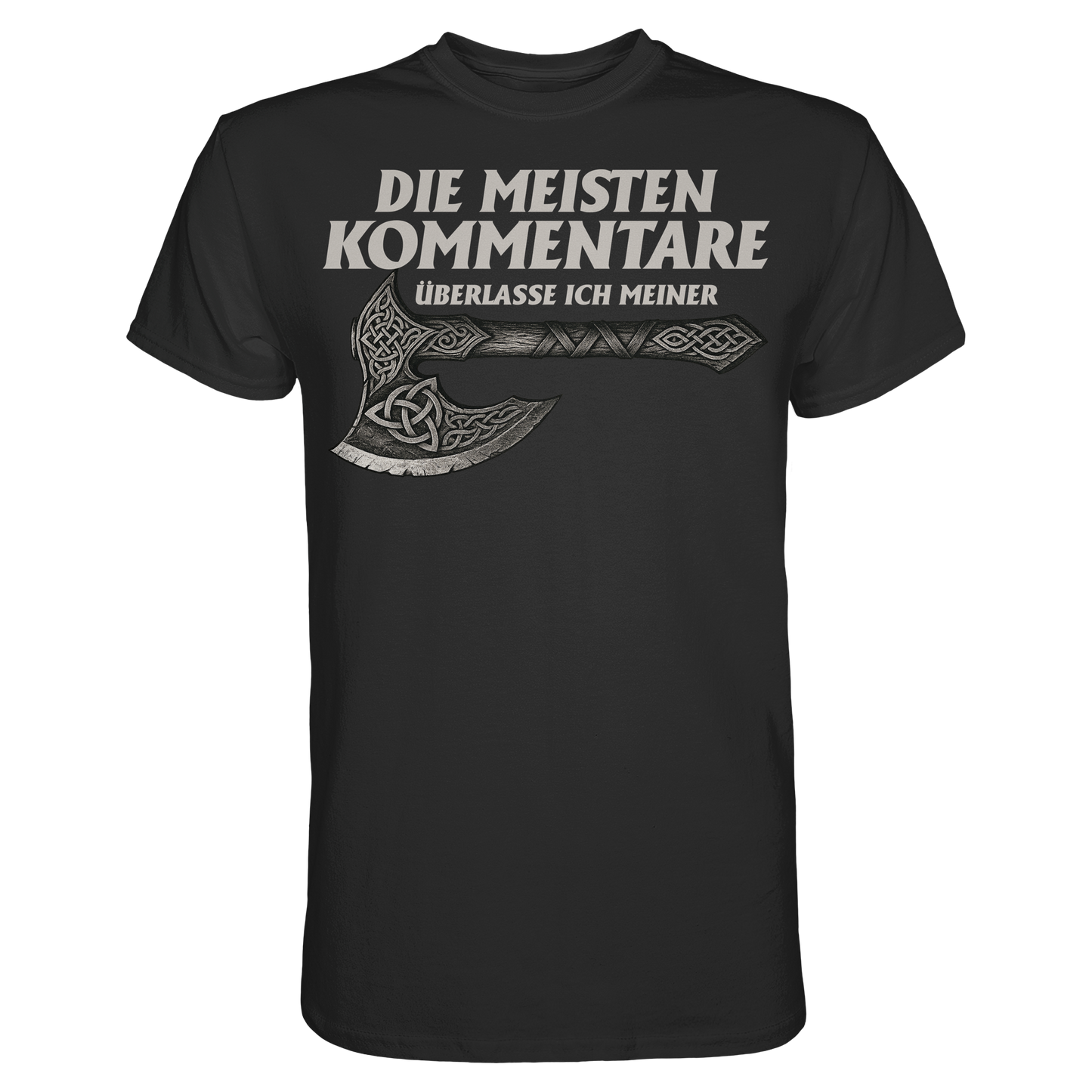 Ich lass meine Axt sprechen - Premium Shirt