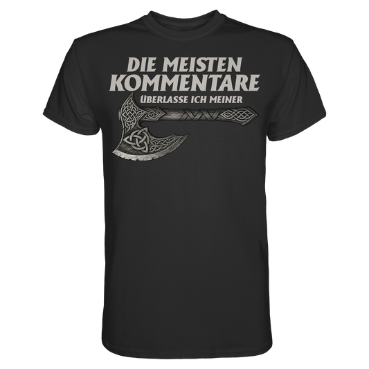 Ich lass meine Axt sprechen - Premium Shirt