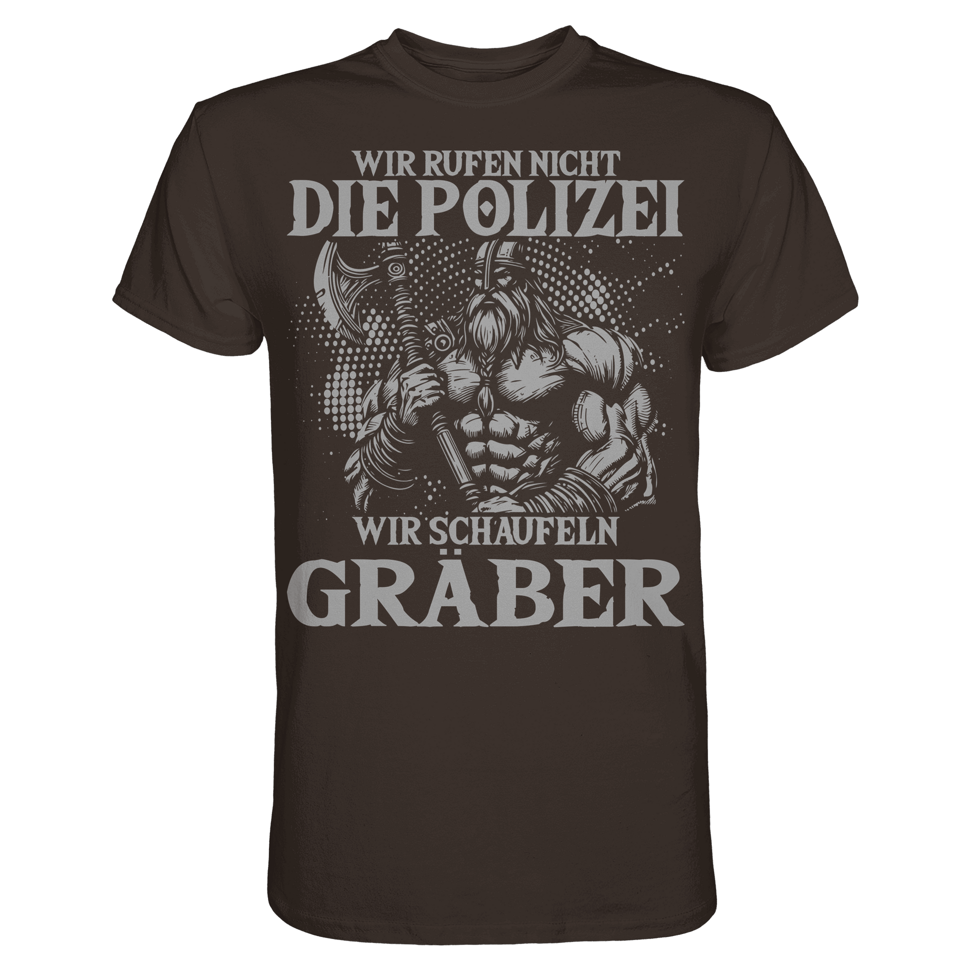 Wir rufen nicht die Polizei  - Premium Shirt