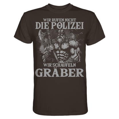 Wir rufen nicht die Polizei  - Premium Shirt