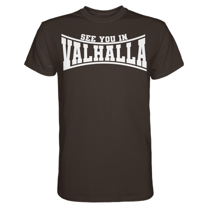 See you in Valhalla  - Premium Shirt