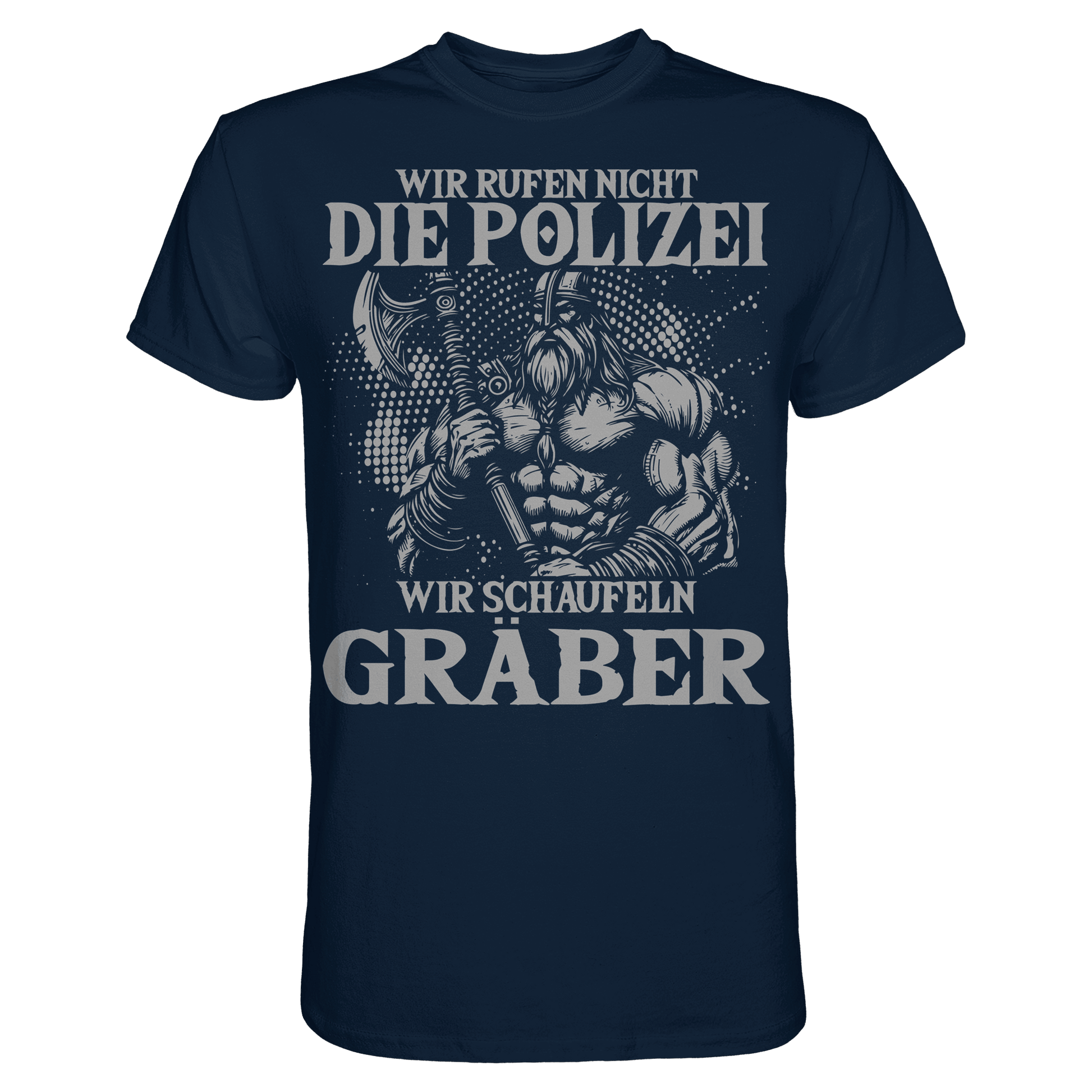 Wir rufen nicht die Polizei  - Premium Shirt