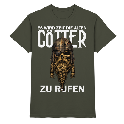 Zeit die Götter zu rufen - Premium Shirt