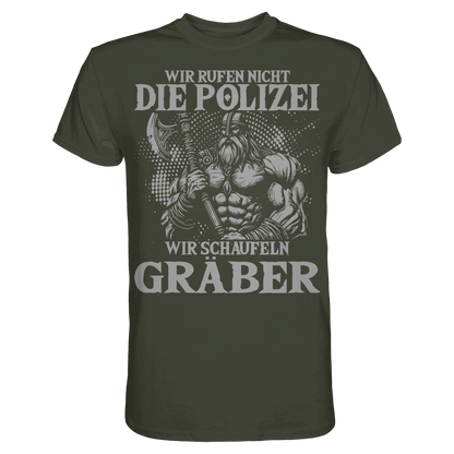 Wir rufen nicht die Polizei  - Premium Shirt
