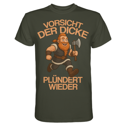 DER DICKE PLÜNDERT WIEDER - Wikinger T-Shirt Männer Premium Plünderer
