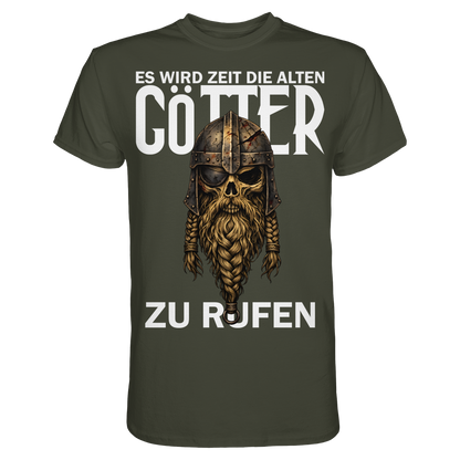 Zeit die Götter zu rufen - Premium Shirt