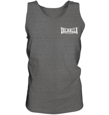 Valhalla is calling me - Relaxed Tank Top