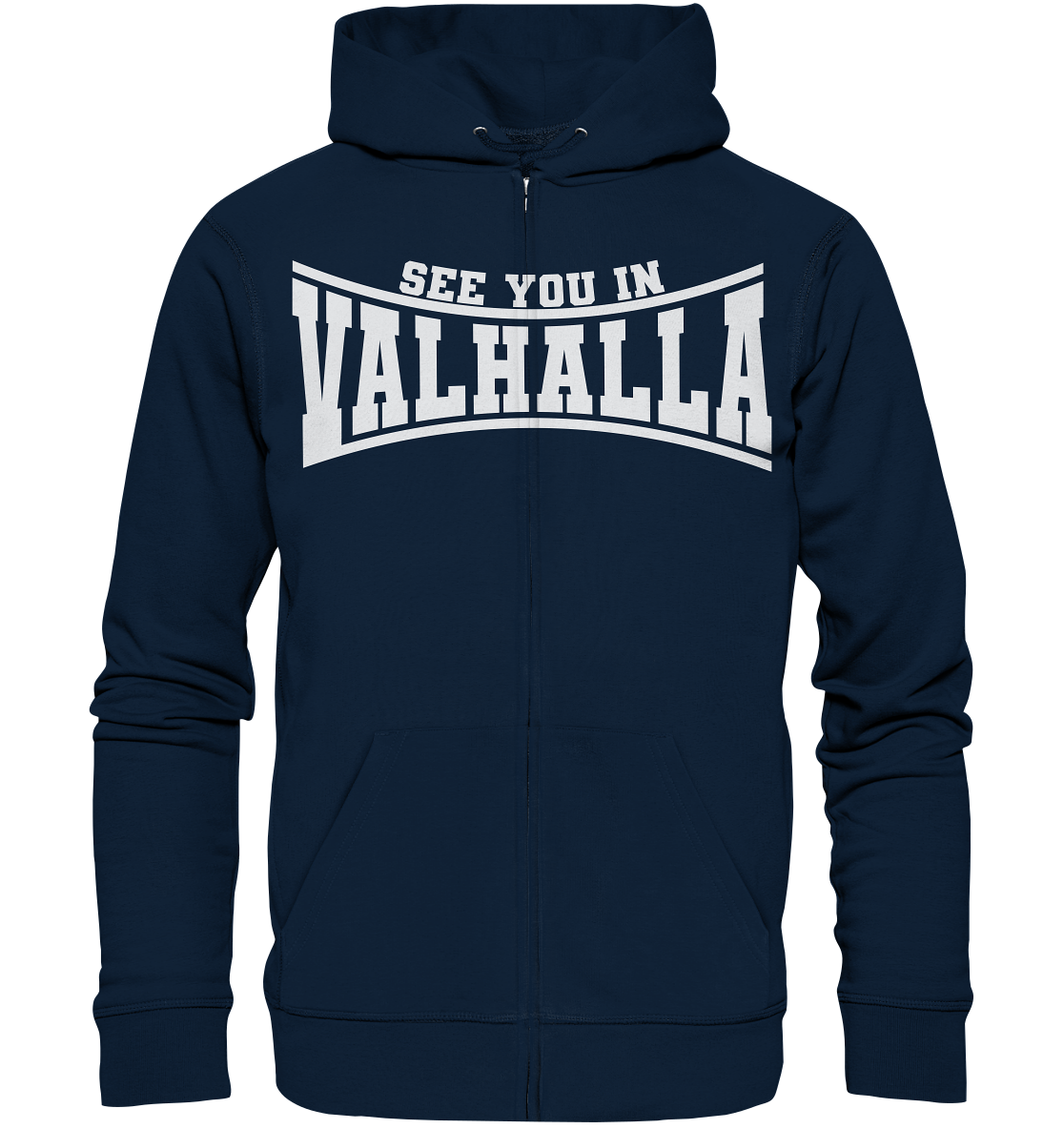 See you in Valhalla  - Zipper