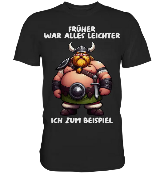 Früher war alles leichter - Herren Shirt - Donnerwolf