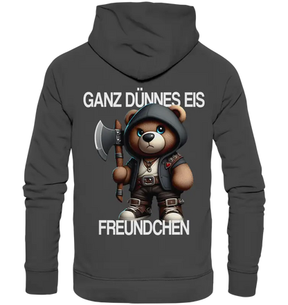 Ganz Dünnes Eis Freundchen - Organic Basic Hoodie - Donnerwolf