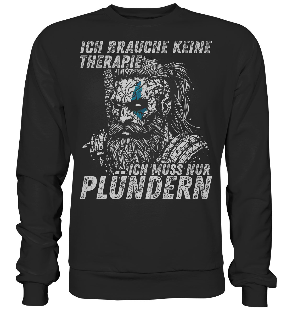 Ich brauche keine Therapie - Unisex Sweatshirt - Deep Black / XS - Sweatshirts