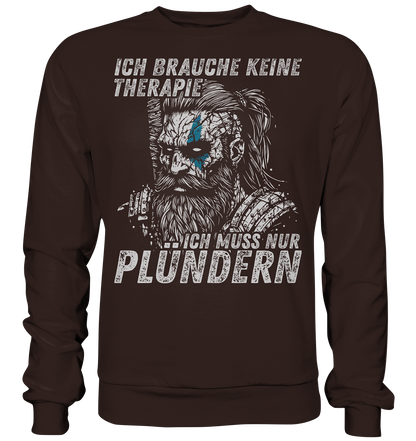 Ich brauche keine Therapie - Unisex Sweatshirt - Hot Chocolate / XS - Sweatshirts