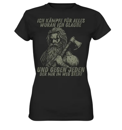 Ich kämpfe für alles - Damen Shirt - Black / XS - Lady-Shirts