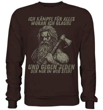 Ich kämpfe für alles - Unisex Sweatshirt - Hot Chocolate / XS - Sweatshirts