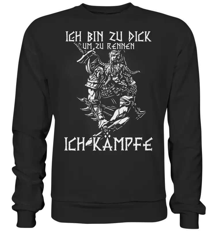 ICH KÄMPFE - Basic Sweatshirt - Donnerwolf