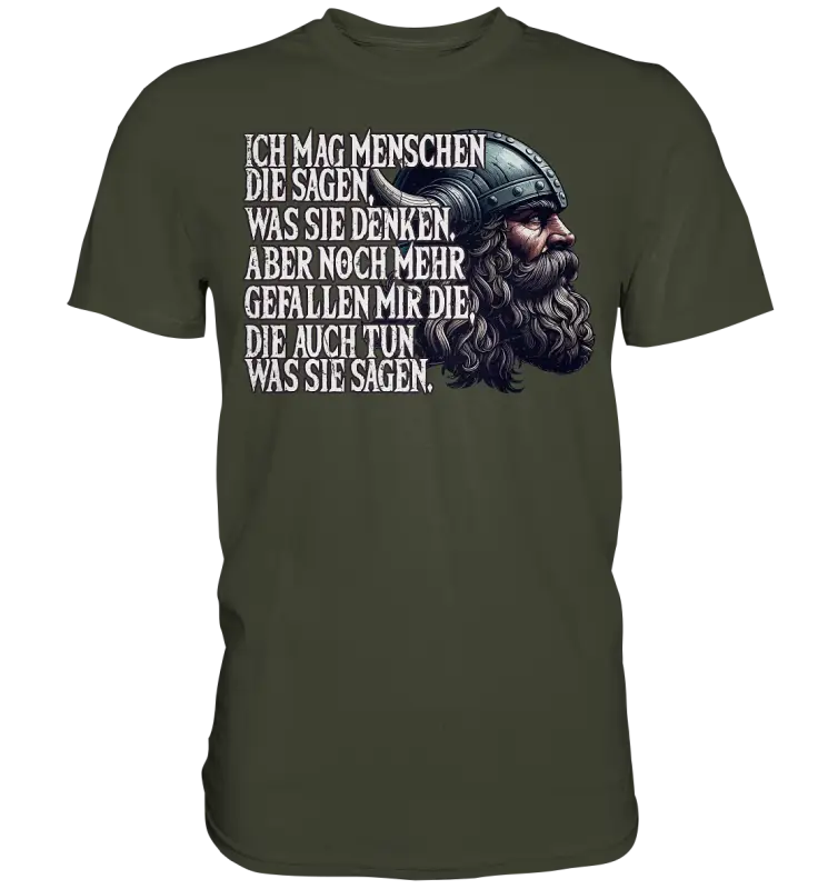 Ich mag Menschen, die tun, was sie sagen. - Premium Shirt - Donnerwolf