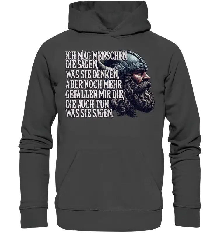 Ich mag Menschen, die tun, was sie sagen. - Organic Basic Hoodie - Donnerwolf