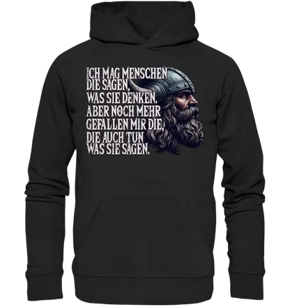 Ich mag Menschen, die tun, was sie sagen. - Organic Basic Hoodie - Donnerwolf