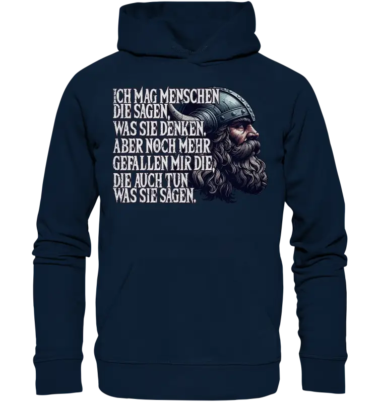 Ich mag Menschen, die tun, was sie sagen. - Organic Basic Hoodie - Donnerwolf