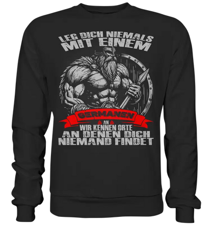Leg dich mit einen Germanen an  - Sweatshirt - Donnerwolf