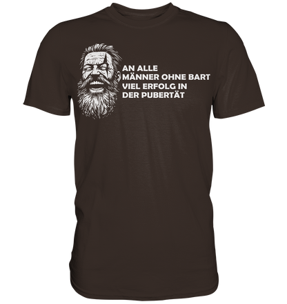 Männer ohne Bart - Herren Shirt - Brown / XS - Unisex-Shirts