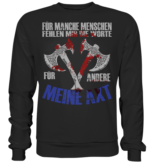 Meine Axt - Unisex Sweatshirt - Deep Black / XS - Sweatshirts