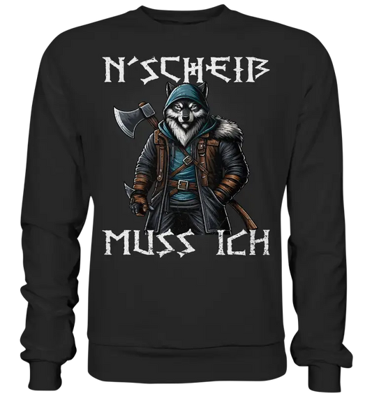 N´Scheiß - Basic Sweatshirt - Donnerwolf