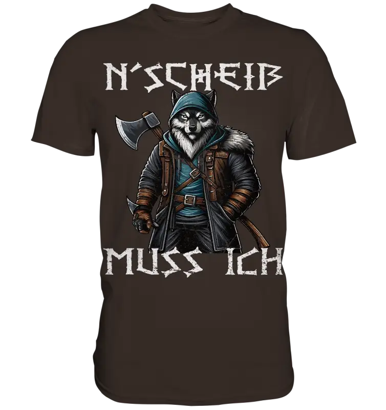 N´Scheiß - Premium Shirt - Donnerwolf