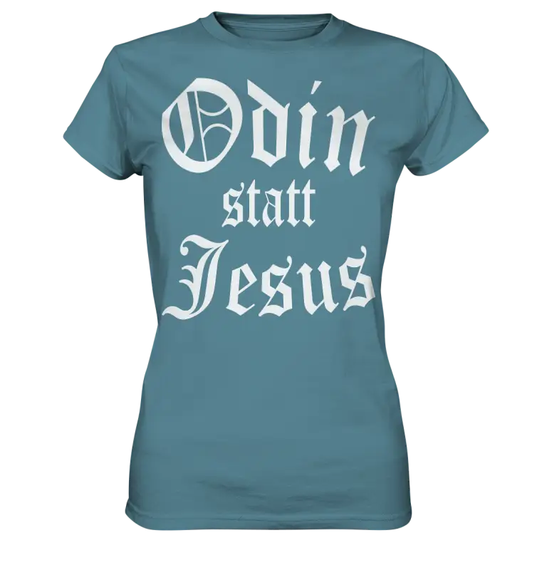 Odin statt Jesus  - Damen Wikinger Shirt - Donnerwolf