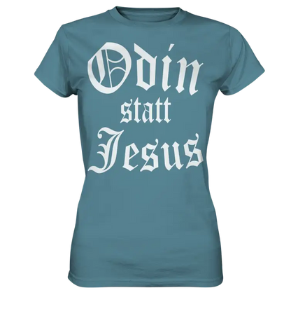 Odin statt Jesus  - Damen Wikinger Shirt - Donnerwolf
