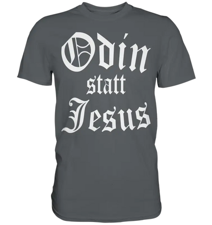 Odin statt Jesus  - Wikinger Shirt - Donnerwolf
