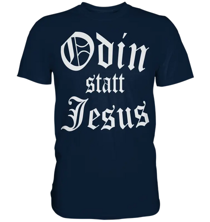 Odin statt Jesus  - Wikinger Shirt - Donnerwolf
