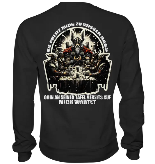 Odin wartet an seiner Tafel auf mich  - Sweatshirt (Beidseitiger Druck) - Donnerwolf