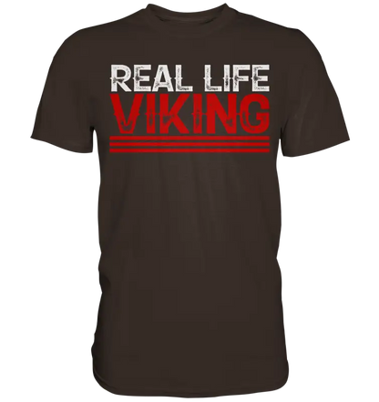 Real Life Viking - Wikinger Herren Shirt - Brown / XS - Unisex-Shirts