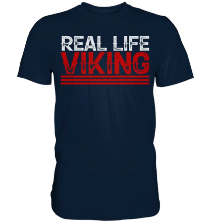 Real Life Viking - Wikinger Herren Shirt - Navy / XS - Unisex-Shirts