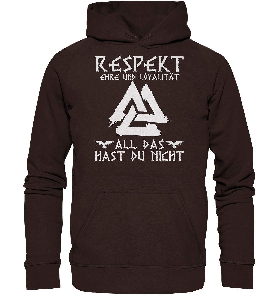 Respekt Ehre Loyalität - Unisex Hoodie - Hot Chocolate / XS - Hoodies