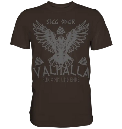 Sieg oder Valhalla - Wikinger Herren Shirt - Brown / XS - Unisex-Shirts