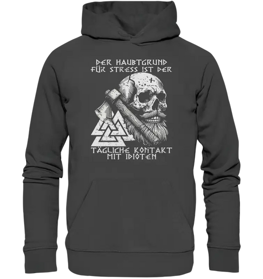 Täglicher kontakt mit Idioten  - Organic Basic Hoodie - Donnerwolf