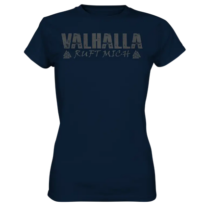 Valhalla ruft mich! - Wikinger Damen Shirt (Beidseitiger Druck) - Navy / XS - Lady-Shirts