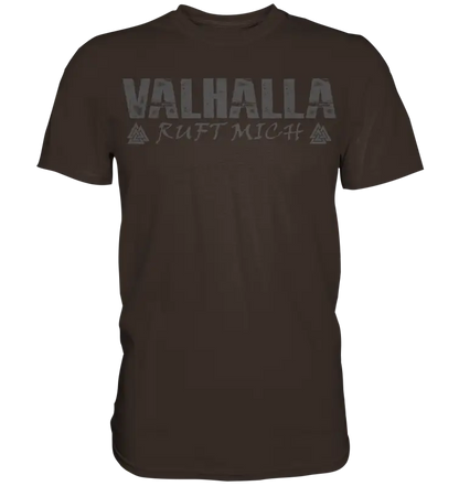 Valhalla ruft mich! - Wikinger Herren Shirt (Beidseitiger Druck) - Brown / XS - Unisex-Shirts