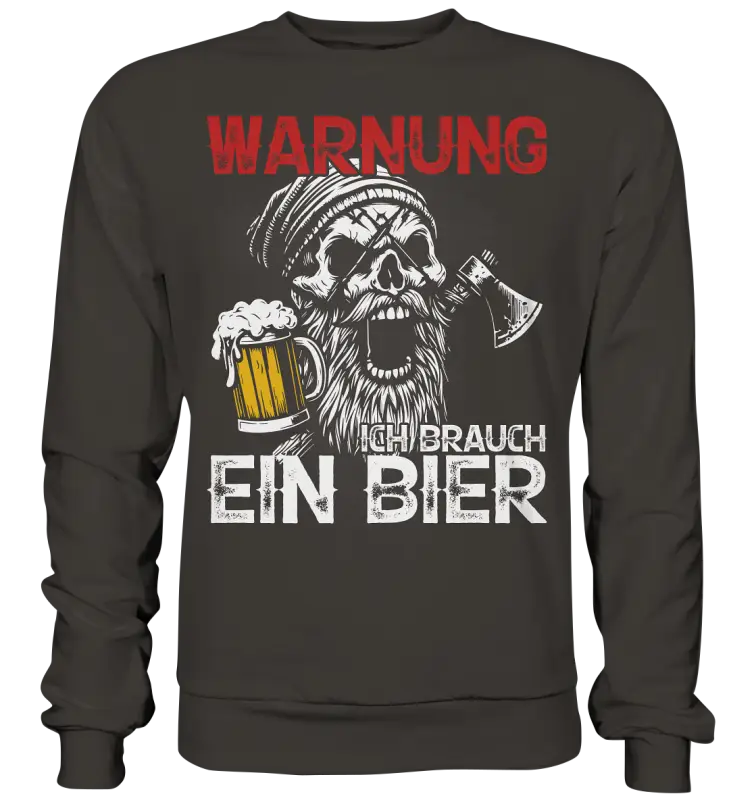 Warnung ich brauch ein Bier - Unisex Sweatshirt - Storm Grey (Solid) / XS - Sweatshirts