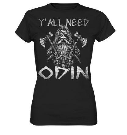 Y’all Need Odin - Damen Shirt - Black / XS - Lady-Shirts