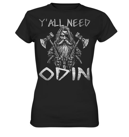 Y’all Need Odin - Damen Shirt - Black / XS - Lady-Shirts