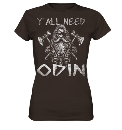 Y’all Need Odin - Damen Shirt - Brown / XS - Lady-Shirts