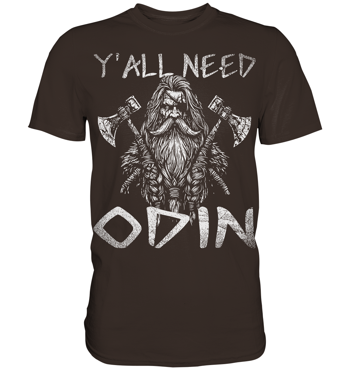 Y’all Need Odin - Herren Shirt - Brown / XS - Unisex-Shirts
