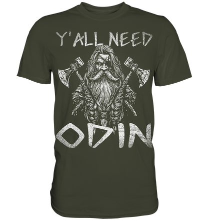 Y’all Need Odin - Herren Shirt - Urban Khaki / XS - Unisex-Shirts